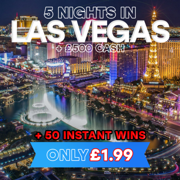 5 Nights in Las Vegas + £500 Cash & 50 Instant Wins