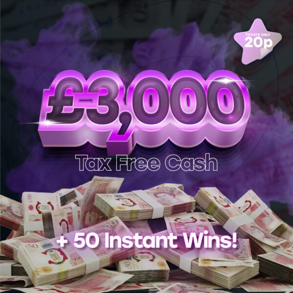 £3,000 Tax Free Cash + 50 Instant Wins