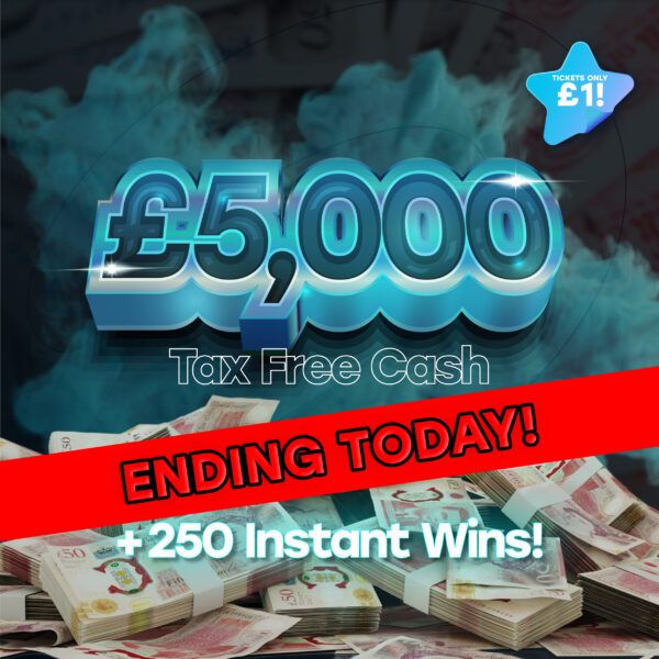 £5,000 Tax Free Cash + 250 Instant Wins - Ending Today
