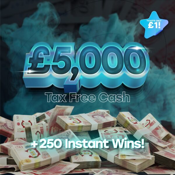 £5,000 Tax Free Cash + 250 Instant Wins