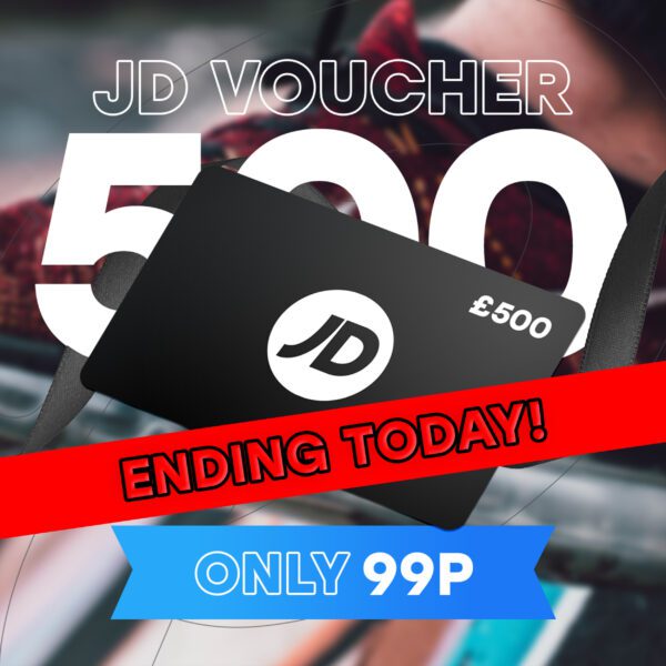 £500 JD Voucher - Ending Today