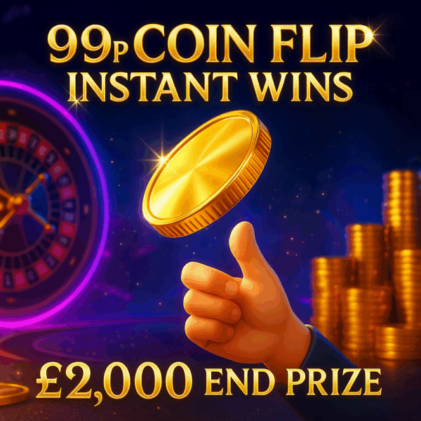 99p Coin Flip Instant Wins - £2,000 End Prize