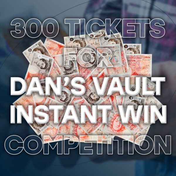 Win 300 Tickets For Dan's Vault Comp