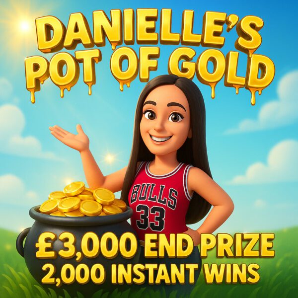 Danielle's Pot Of Gold - Win Up To £5k Instantly - £3k End Prize