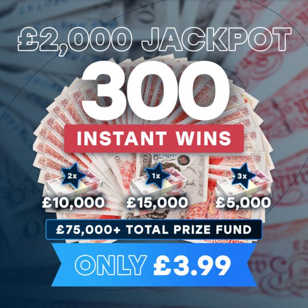 MEGA Cash Instant Wins - Win Up To £15K Instantly - £2,000 End Prize