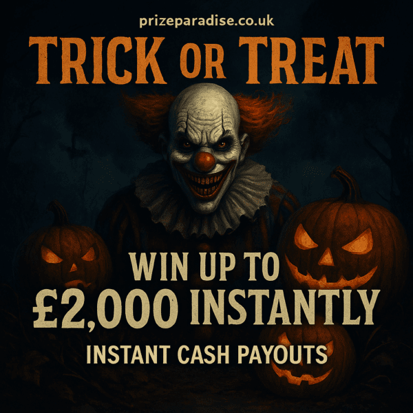Trick Or Treat - Over £11k In Instant Wins - £1k End Prize